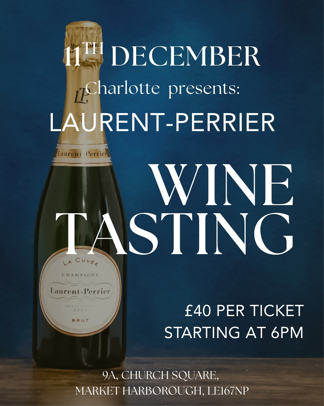 Wine Tasting- Laurent Perrier