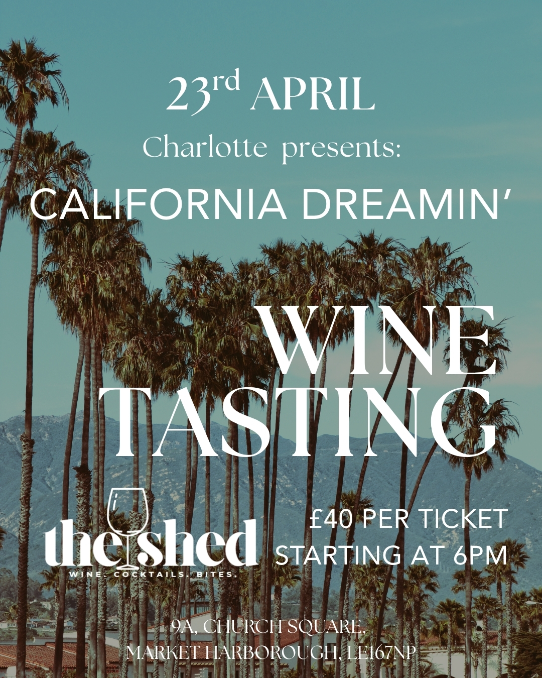 Wine Tasting - CALIFORNIA DREAMIN'
